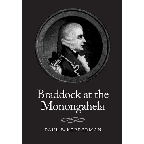 Braddock At The Monongahela - Paperback