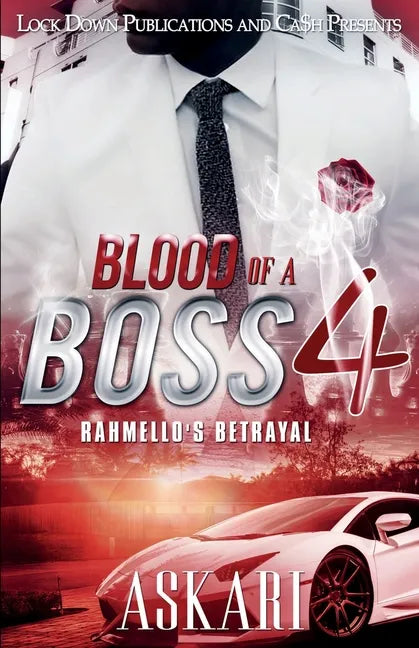Blood of a Boss 4: Rahmello's Betrayal - Paperback