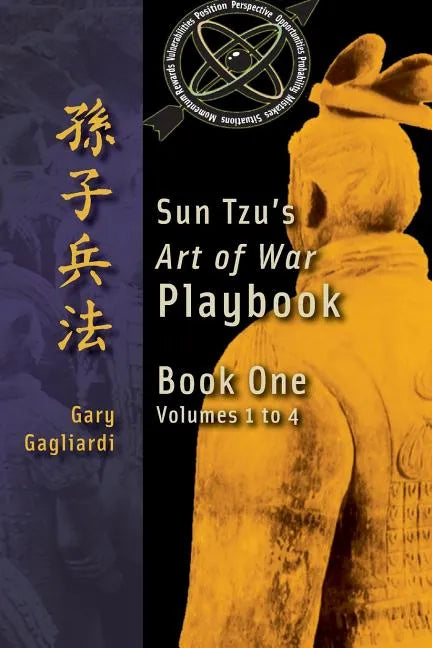Book One: Sun Tzu's Art of War Playbook: Volumes 1-4 - Paperback