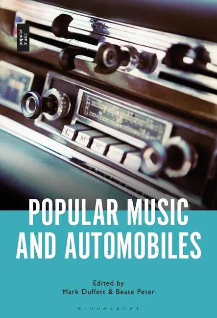 Popular Music and Automobiles - Paperback