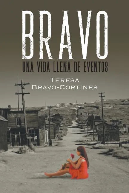 Bravo: Una vida llena de eventos - Paperback