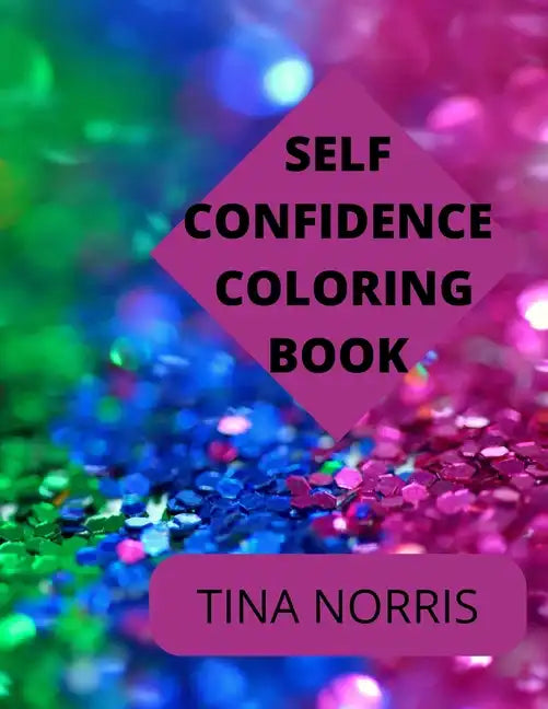 Self Confidence Coloring Book - Paperback