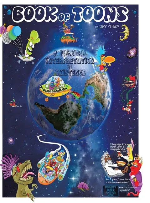 Book of Toons: A Farcical Interpretation of Existence - Hardcover