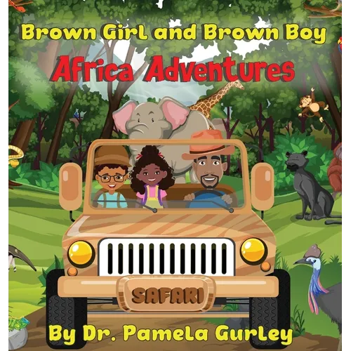 Brown Girl and Brown Boy Africa Adventures - Hardcover