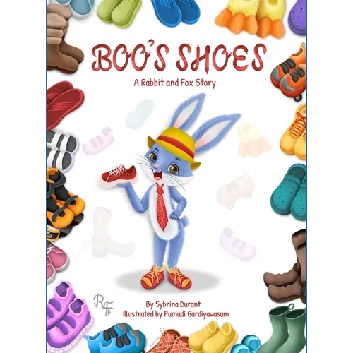 Boo's Shoes - A Rabbit And Fox Story: Learn To Tie Shoelaces - Hardcover