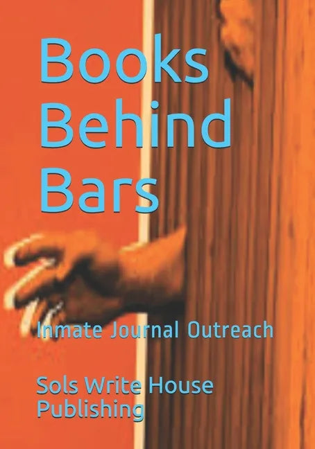 Books Behind Bars: Inmate Journal Outreach - Paperback