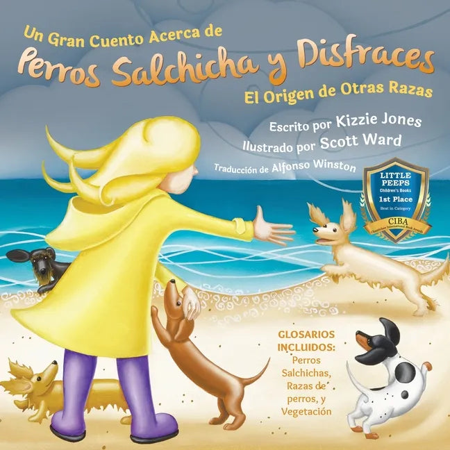 Un Gran Cuento Acerca de Perros Salchicha y Disfraces (Spanish only Soft Cover): El Origen de Otras Razas (Tall Tales # 3) - Paperback