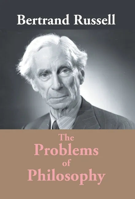 The Problems Of Philosophy - Hardcover