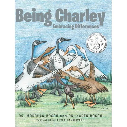 Being Charley: Embracing Differences - Hardcover