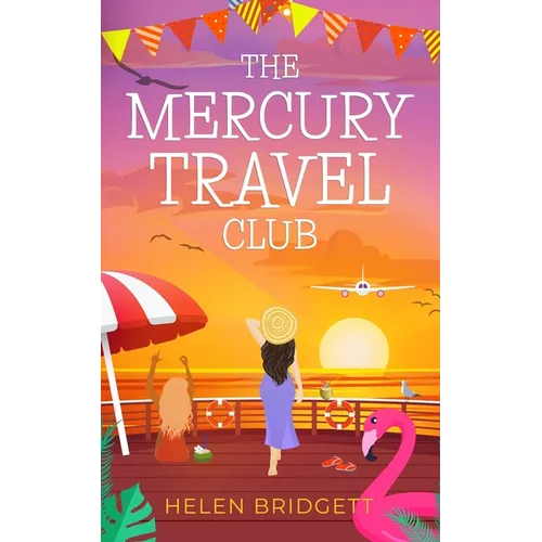 The Mercury Travel Club: A laugh-out-loud and utterly feel-good romance - Paperback