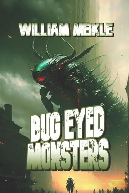 Bug Eyed Monsters - Paperback
