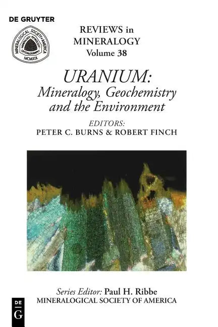 Uranium: Mineralogy, Geochemistry, and the Environment - Paperback