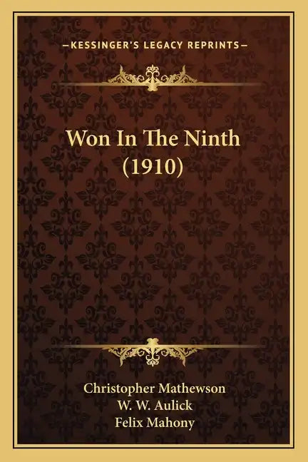 Won in the Ninth (1910) - Paperback