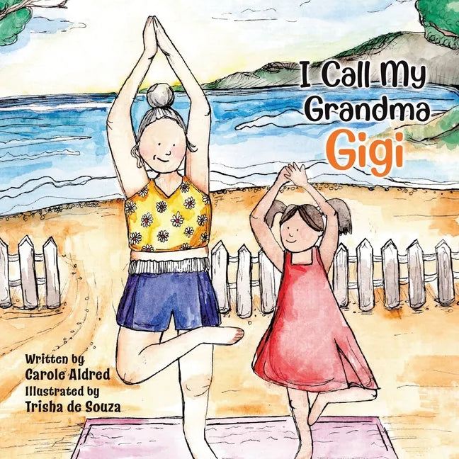 I Call My Grandma Gigi - Paperback