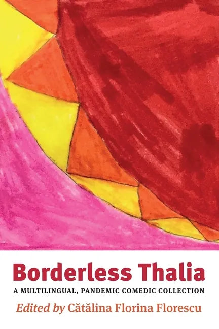 Borderless Thalia: A Multilingual, Pandemic Comic Collection - Paperback
