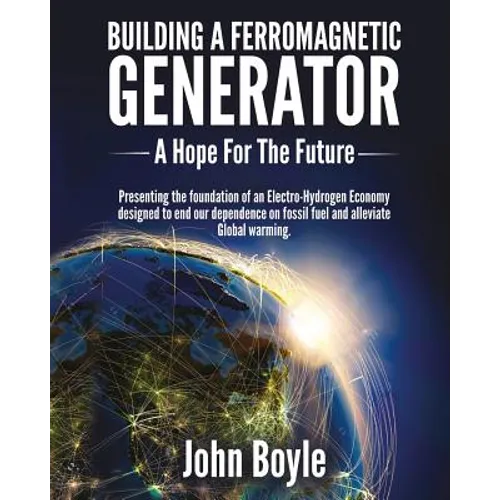 Building a Ferromagnetic Generator - Paperback