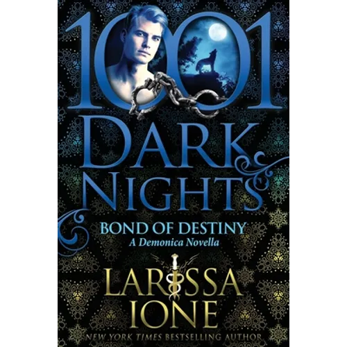 Bond of Destiny: A Demonica Novella - Paperback