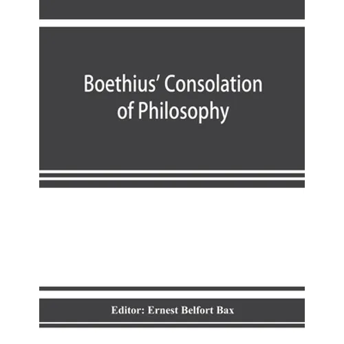 Boethius' Consolation of philosophy - Paperback