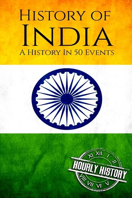 History of India: A History In 50 Events - Paperback
