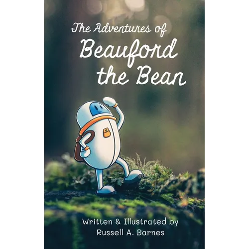 The Adventures of Beauford the Bean - Paperback