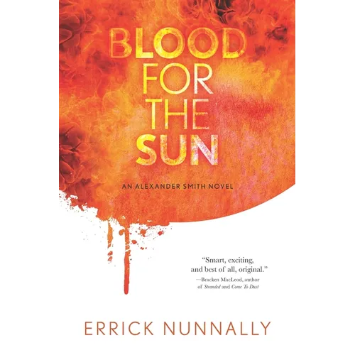 Blood for the Sun: An Alexander Smith Novel - Paperback