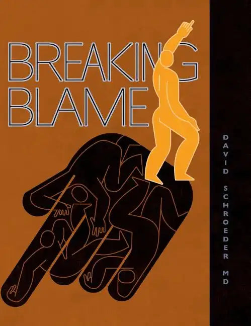 Breaking Blame - Hardcover