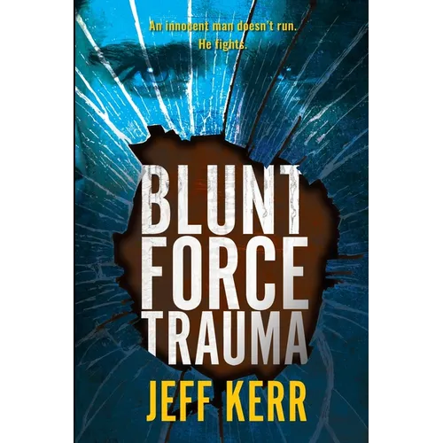 Blunt Force Trauma: An Adam Cash mystery - Paperback