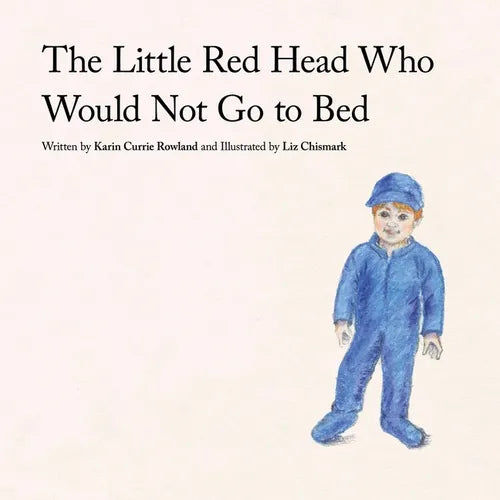 The Little Red Head Who Would Not Go to Bed - Paperback