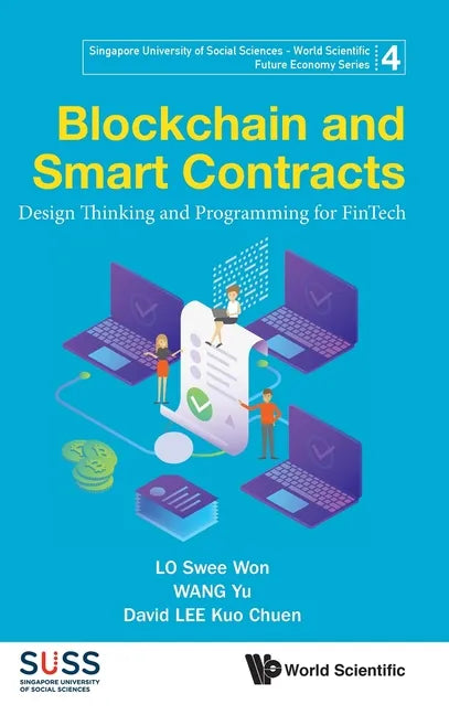 Blockchain and Smart Contracts: Design Thinking and Programming for Fintech - Hardcover