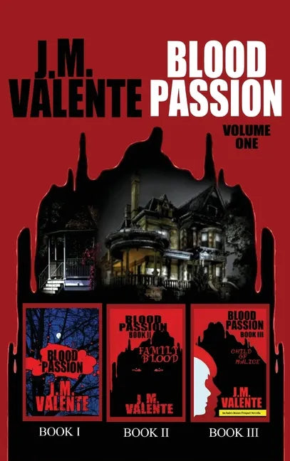 Blood Passion: Volume One - Hardcover