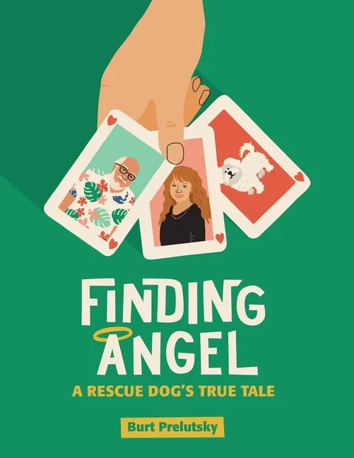 Finding Angel - A Rescue Dog's True Tale - Paperback