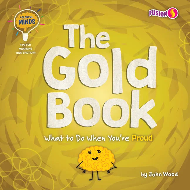 The Gold Book: What to Do When You're Proud - Paperback