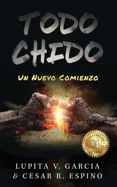 Todo Chido: Un Nuevo Comienzo - Paperback