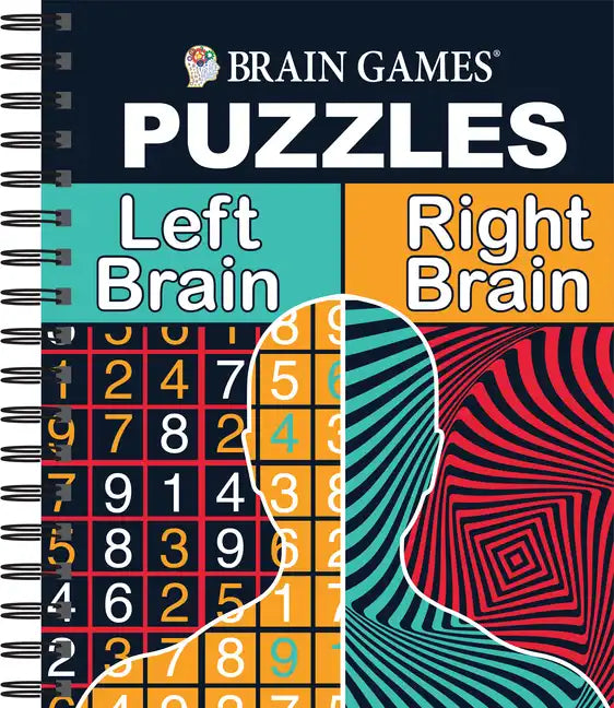 Brain Games - Puzzles: Left Brain, Right Brain (#2): Volume 2 - Spiral