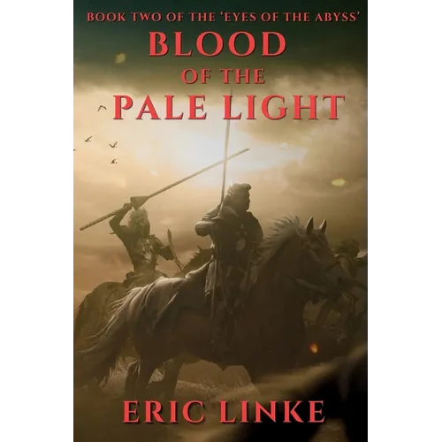 Blood of the Pale Light - Paperback