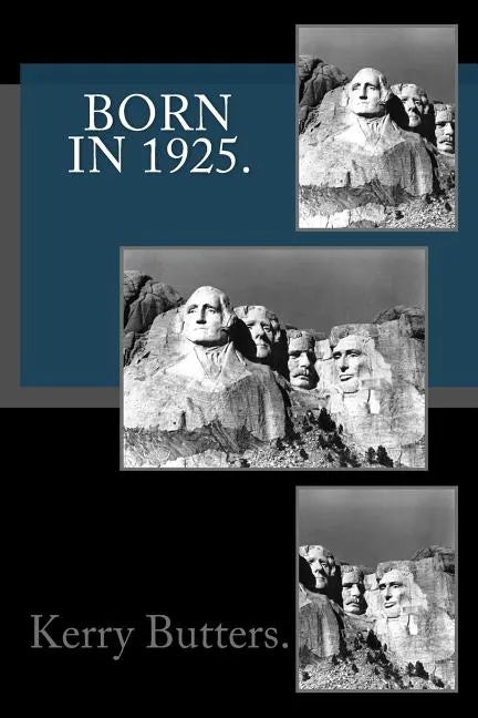 Born in 1925. Birthday Nostalgia. - Paperback