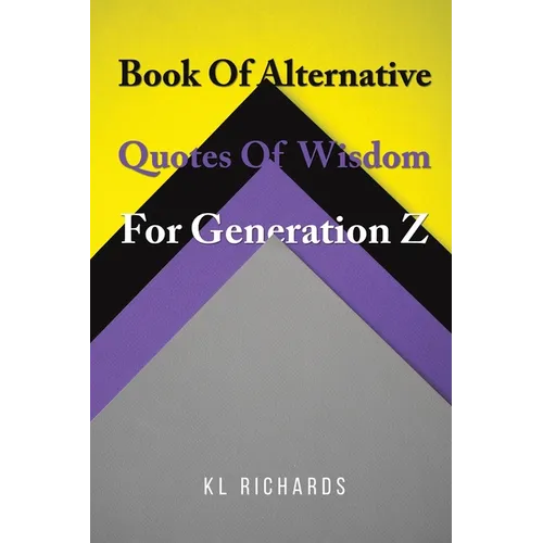 Book Of Alternative Quotes Of Wisdom For Generation Z - Paperback