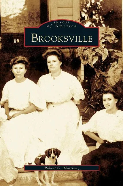 Brooksville - Hardcover