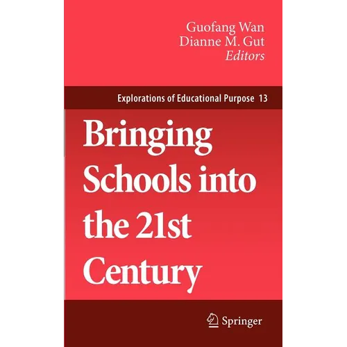 Bringing Schools Into the 21st Century - Hardcover