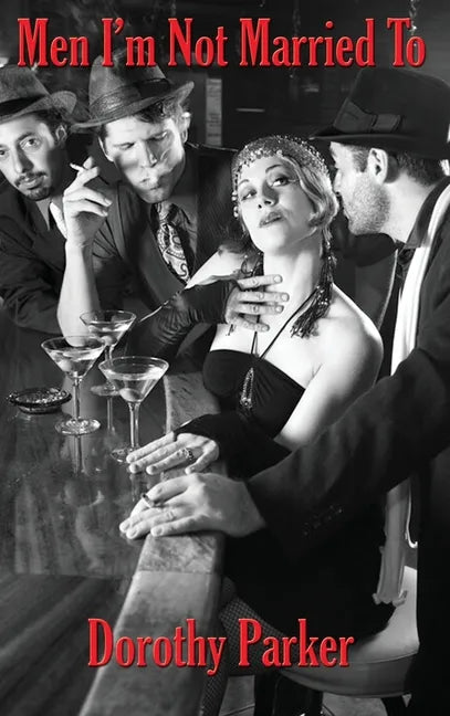 Men I'm Not Married To - Hardcover