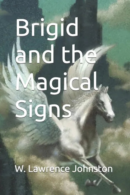 Brigid and the Magical Signs - Paperback