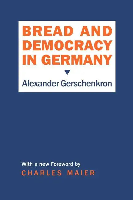 Bread and Democracy in Germany - Paperback