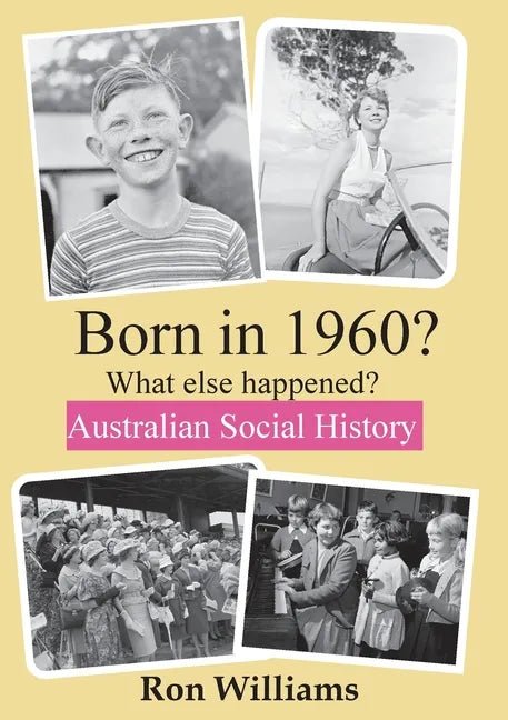 BORN IN 1960? What else happened? - Paperback