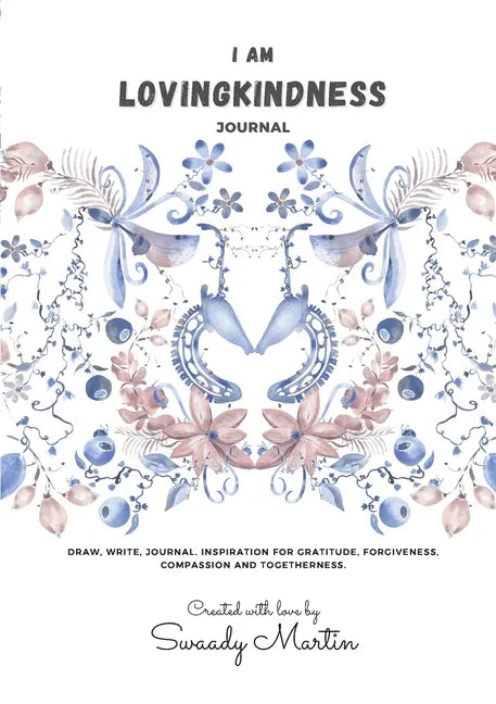 I am LovingKindness Journal: For Teenagers and Adults - Paperback