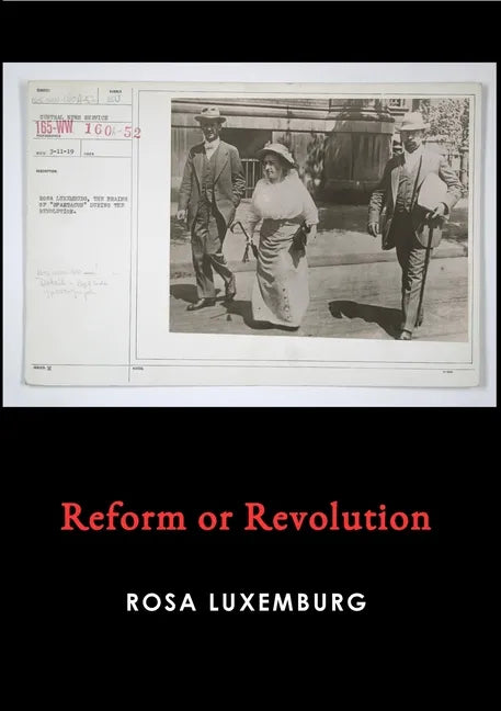 Reform or Revolution - Paperback