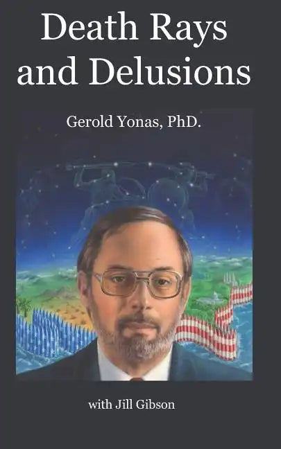 Death Rays and Delusions - Paperback