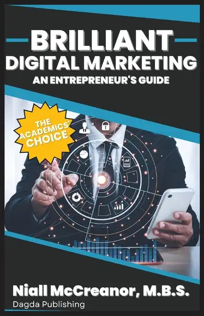 Brilliant Digital Marketing: An Entrepreneur's Guide - Paperback