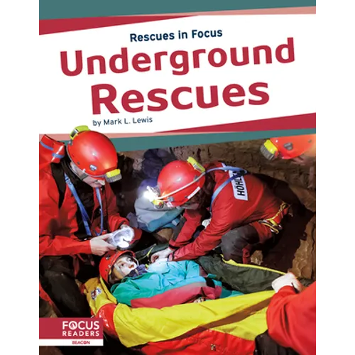 Underground Rescues - Library Binding