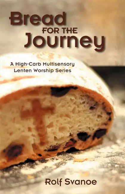Bread for the Journey - Paperback