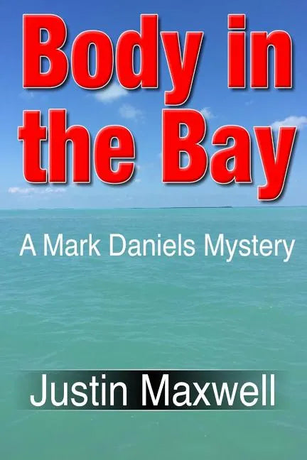 Body in the Bay - Paperback